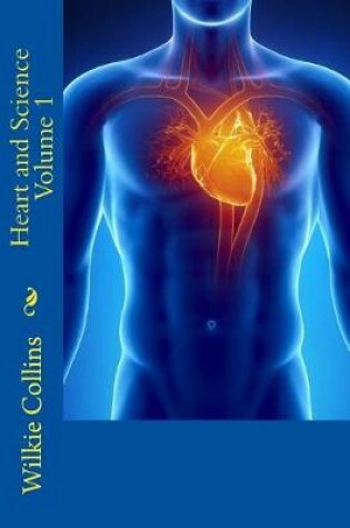 Cover of Heart and Science Volume 1