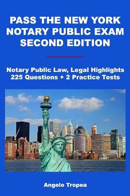 Book cover for Pass the New York Notary Public Exam Second Edition