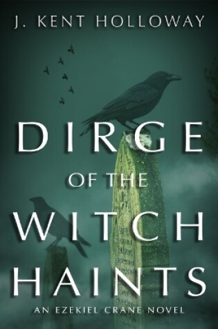 Cover of Dirge of the Witch Haints