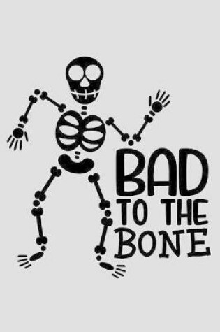 Cover of Bad To The Bone