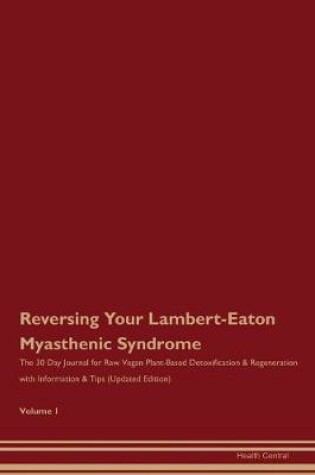 Cover of Reversing Your Lambert-Eaton Myasthenic Syndrome