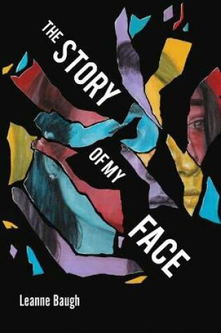 Cover of The Story of My Face