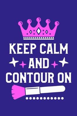 Book cover for Keep Calm And Contour On