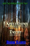 Book cover for A Spellbound Knight