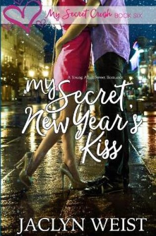 Cover of My Secret New Year's Kiss