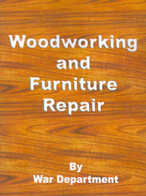 Book cover for Woodworking and Furniture Repair