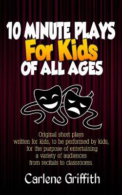 Cover of 10 Minute Plays for Kids of All Ages