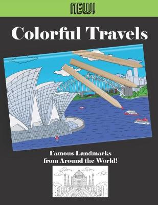 Book cover for Colorful Travels - Famous Landmarks from Around the World