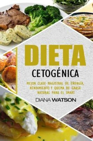 Cover of Dieta Cetog nica
