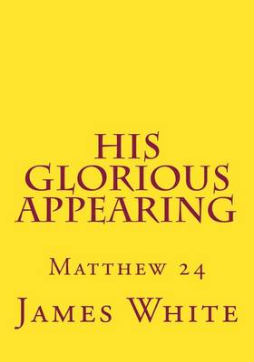 Book cover for His Glorious Appearing