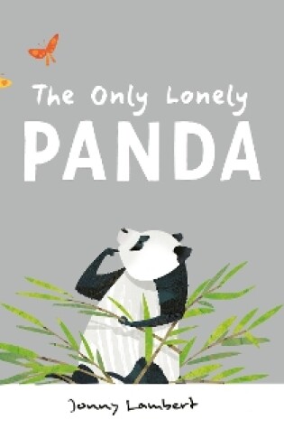 Cover of The Only Lonely Panda