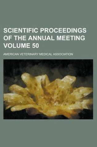 Cover of Scientific Proceedings of the Annual Meeting Volume 50