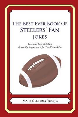 Book cover for The Best Ever Book of Steelers' Fan Jokes