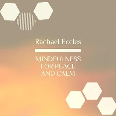 Book cover for Mindfulness for Peace and Calm, Mindfulness Meditation CD