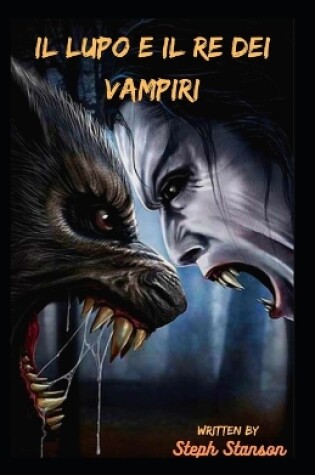 Cover of Il lupo e il re dei vampiri