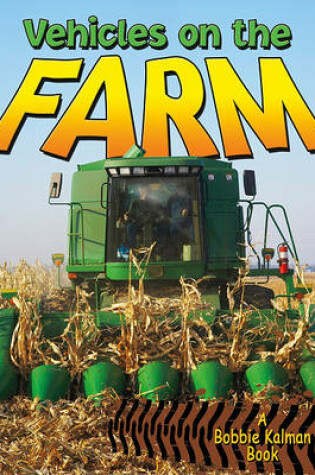 Cover of Vehicles on the Farm