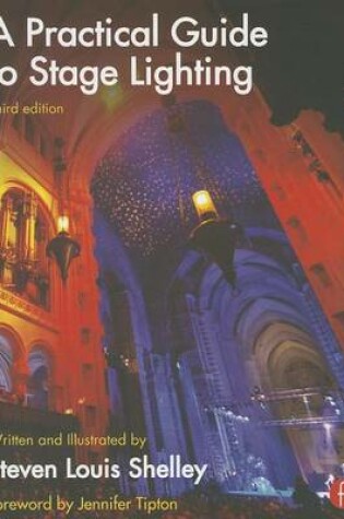 Cover of A Practical Guide to Stage Lighting, Third Edition