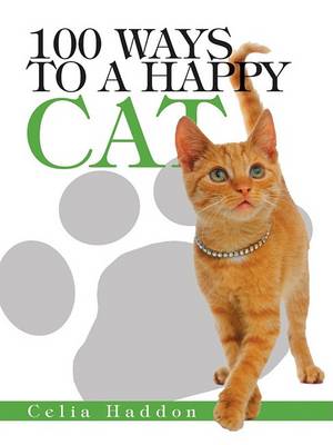 Book cover for 100 Ways to a Happy Cat