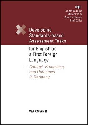 Book cover for Developing Standards-based Assessment Tasks for English as a First Foreign Language