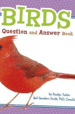 Cover of Birds: a Question and Answer Book (Animal Kingdom Questions and Answers)