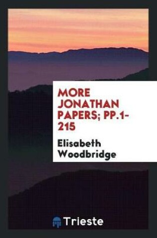 Cover of More Jonathan Papers; Pp.1-215