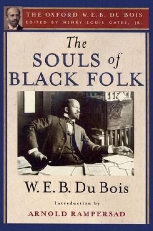 Cover of The Souls of Black Folk (The Oxford W. E. B. Du Bois)
