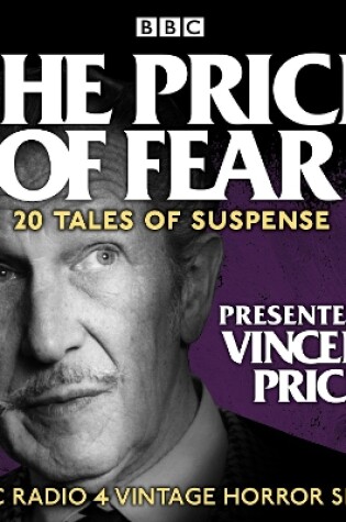 Cover of The Price of Fear: 20 tales of suspense told by Vincent Price