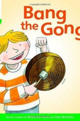 Cover of Oxford Reading Tree: Level 2: Floppy's Phonics Fiction: Bang the Gong