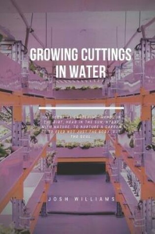 Cover of Growing Cuttings In Water