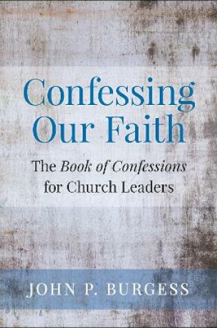 Cover of Confessing Our Faith