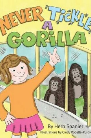 Cover of Never Tickle A Gorilla