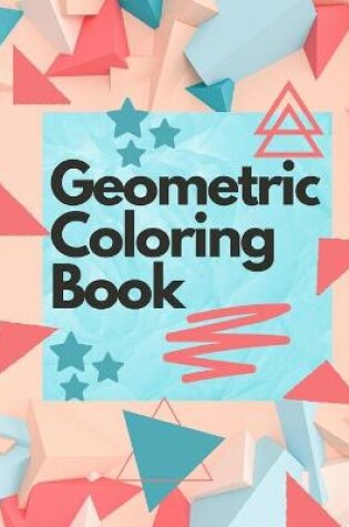 Cover of Geometric Coloring Book