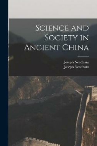 Cover of Science and Society in Ancient China