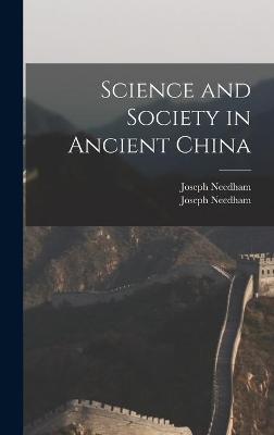 Book cover for Science and Society in Ancient China