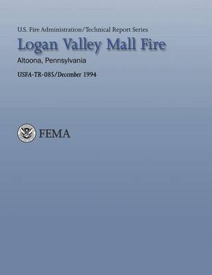 Book cover for Logan Valley Mall Fire- Altoona, Pennsylvania