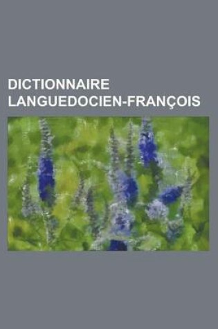 Cover of Dictionnaire Languedocien-Francois