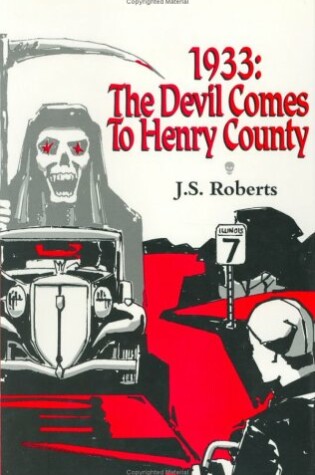 Cover of Nineteen Thirty-Three, the Devil Comes to Henry Country