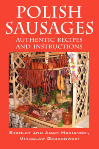 Cover of Polish Sausages, Authentic Recipes and Instructions