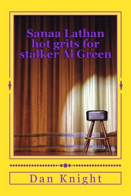 Book cover for Sanaa Lathan Hot Grits for Stalker Al Green