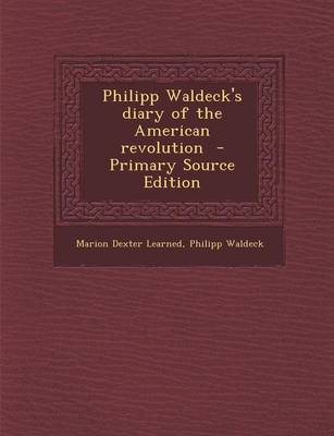 Book cover for Philipp Waldeck's Diary of the American Revolution - Primary Source Edition