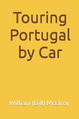 Cover of Touring Portugal by Car