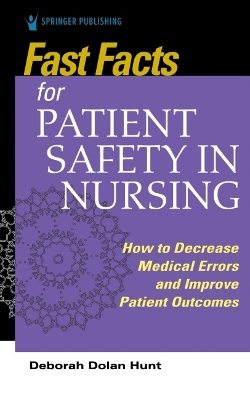 Book cover for Fast Facts for Patient Safety in Nursing