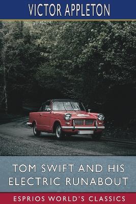 Book cover for Tom Swift and His Electric Runabout (Esprios Classics)