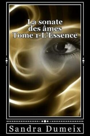 Cover of La sonate des ames- L'essence