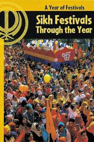 Cover of Sikh Festivals Through the Year