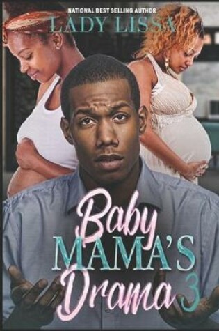 Cover of Baby Mama's Drama 3