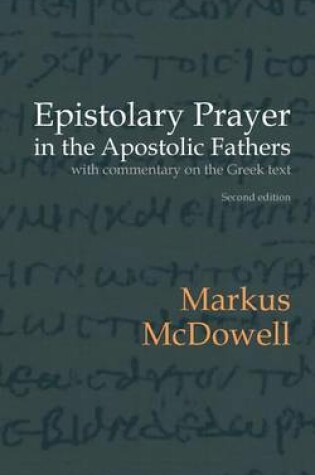 Cover of Epistolary Prayer in the Apostolic Fathers