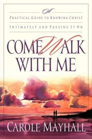 Cover of Come Walk with ME