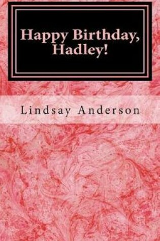 Cover of Happy Birthday, Hadley!