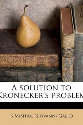 Cover of A Solution to Kronecker's Problem